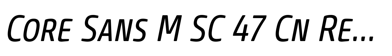 Core Sans M SC 47 Cn Regular Italic